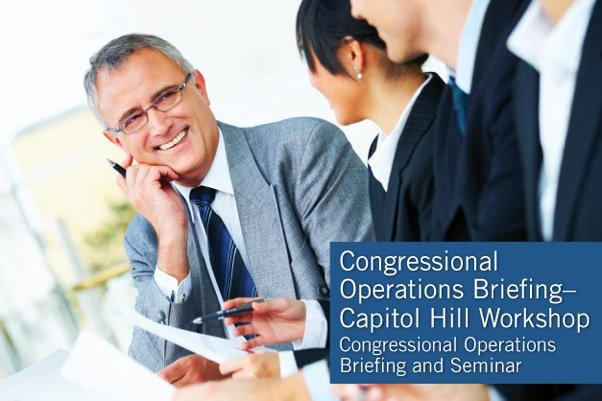 Congressional Operations Briefing - Capitol Hill Workshop