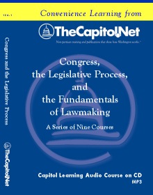 Congress, the Legislative Process, and the Fundamentals of Lawmaking Series, Nine Courses on Audio CD