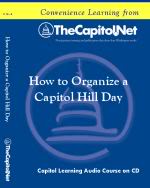 How to Organize a Capitol Hill Day, Audio Course on CD