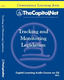 Tracking and Monitoring Legislation, Capitol Learning Audio Course