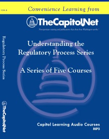 Understanding the Regulatory Process Series, 5 Capitol Learning Audio Courses