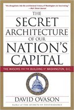 The Secret Architecture of Our Nation's Capital