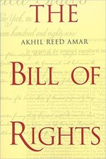The Bill of Rights: Creation and Reconstruction