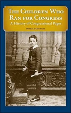 The Children Who Ran for Congress: A History of Congressional Pages