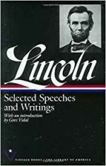 Selected Speeches and Writings: Abraham Lincoln