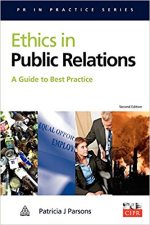 Ethics in Public Relations: A Guide to Best Practice