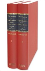 The History of Legal Education in the United States: Commentaries And Primary Sources 2-volume set