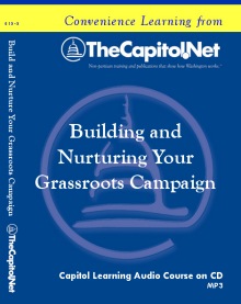 Building and Nurturing Your Grassroots Campaign Capitol Learning Audio Course