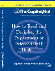 How to Read and Decipher the Department of Defense (DoD) Budget, Capitol Leanring Audio Course