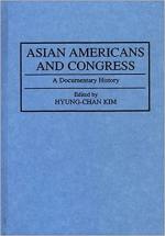 Asian Americans and Congress: A Documentary History