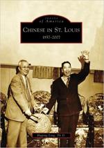 Chinese In St. Louis: 1857-2007