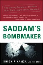 Saddam's Bombmaker: The Daring Escape of the Man Who Built Iraq's Secret Weapon