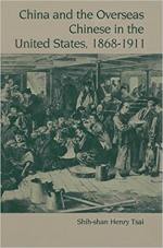 China and the Overseas Chinese in the United States, 1868-1911