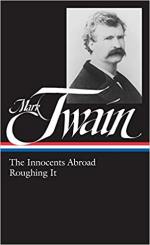 Mark Twain: The Innocents Abroad, Roughing It