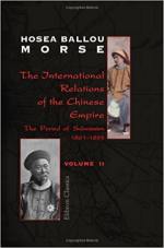 The International Relations of the Chinese Empire: Volume 2. The Period of Submission. 1861-1893