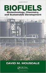 Biofuels: Biotechnology, Chemistry, and Sustainable Development