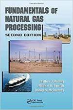 Fundamentals of Natural Gas Processing, Second Edition