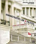 Administrative Law and Politics; Cases and Comments