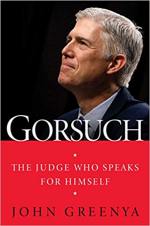 Gorsuch: The Judge Who Speaks for Himself