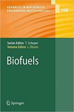 Biofuels (Advances in Biochemical Engineering / Biotechnology)